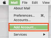From the menu bar, select Mail Add Account.